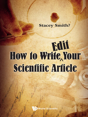 cover image of How to <Strike>write</strike>Ë„edit Your Scientific Article